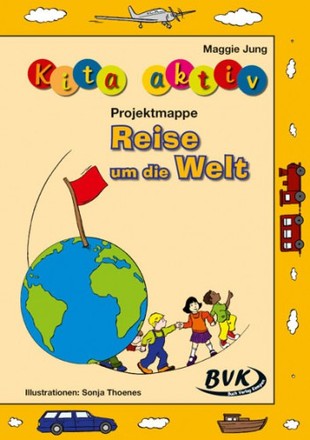 Dokumentbild Kita aktiv „Projektmappe Reise um die Welt“	